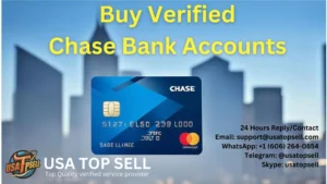 Buy Verified Chase Bank Accounts